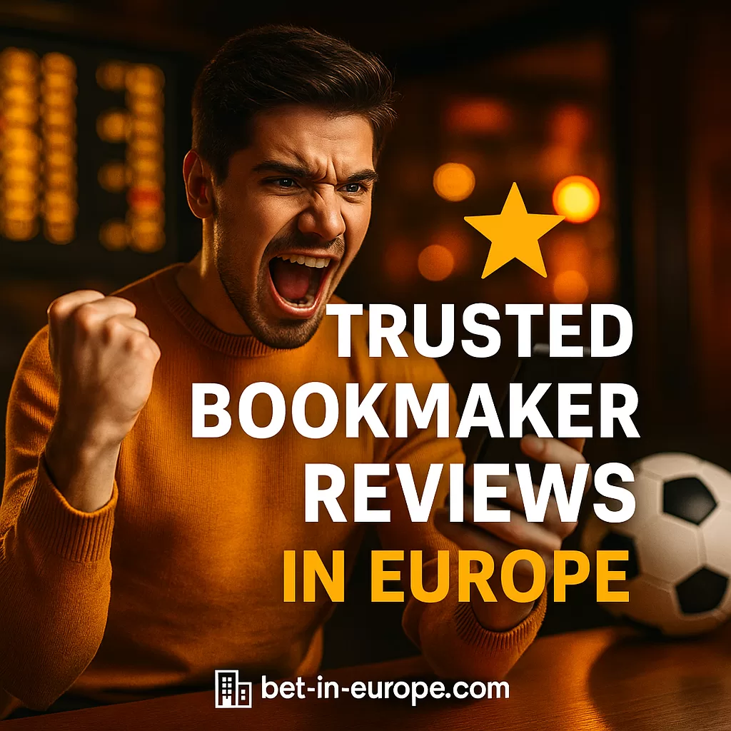 Trusted Bookmaker Reviews in Europe Top Sites 2025 2026
